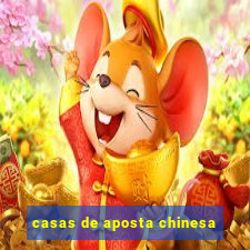 casas de aposta chinesa